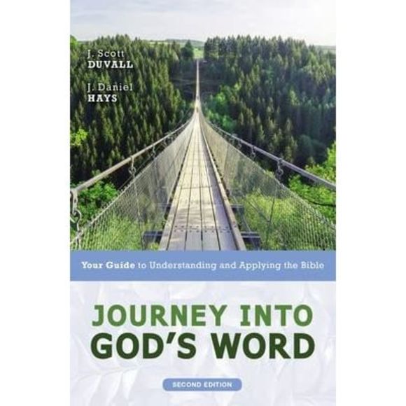 Journey Into God's Word, Second Edition: Your Guide to Understanding and Applyin - Picture 3 of 3